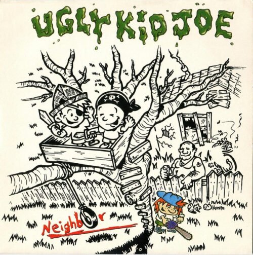 Ugly Kid Joe - Neighbor