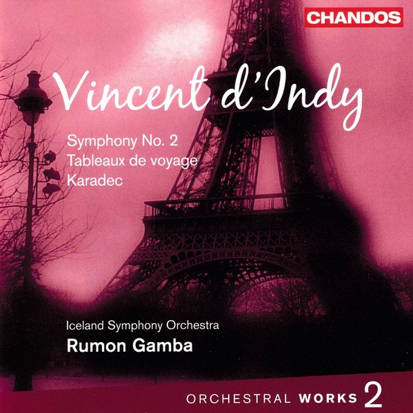 Vincent d'Indy - Symphony No. 2 / Tableaux De Voyage / Karadec