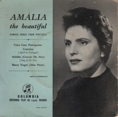 Amália Rodrigues - Amália The Beautiful - Famous Songs From Portugal