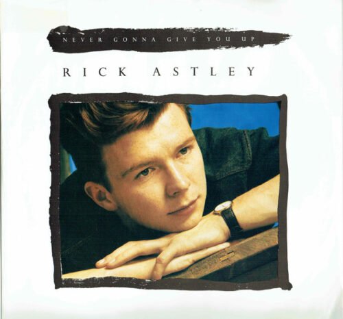 Rick Astley - Never Gonna Give You Up