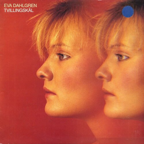 Eva Dahlgren - Tvillingskäl