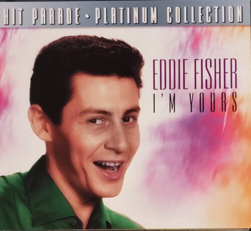 Eddie Fisher - I'm Yours