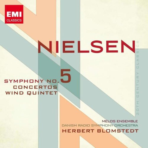 Carl Nielsen - Symphony No. 5 / Concertos / Wind Quintet