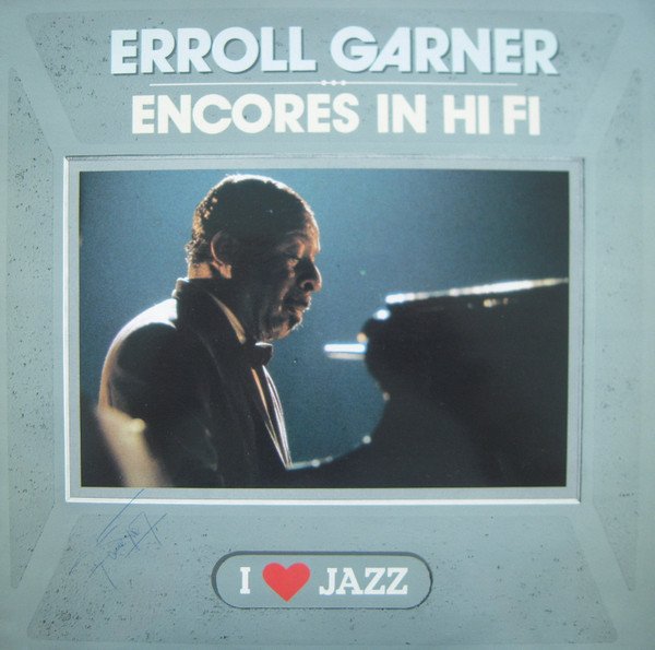 Erroll Garner - Encores In Hi Fi