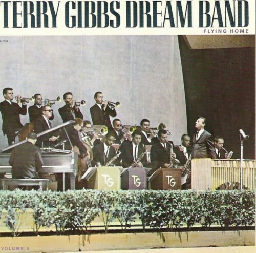Terry Gibbs Dream Band - Flying Home