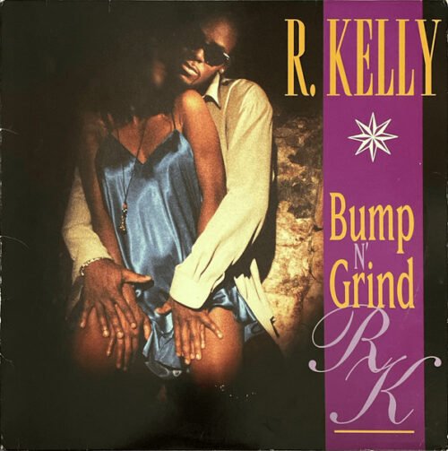 R. Kelly - Bump N' Grind