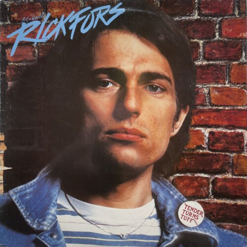 Mikael Rickfors - Tender Turns Tuff