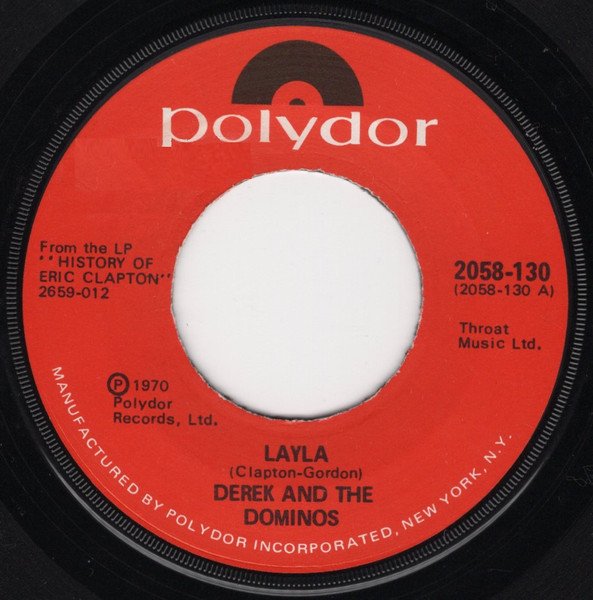 Derek & The Dominos - Layla / Bell Bottom Blues