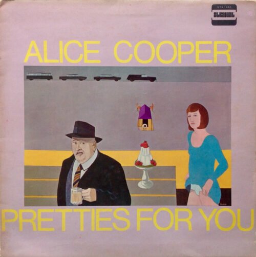 Alice Cooper - Pretties For You