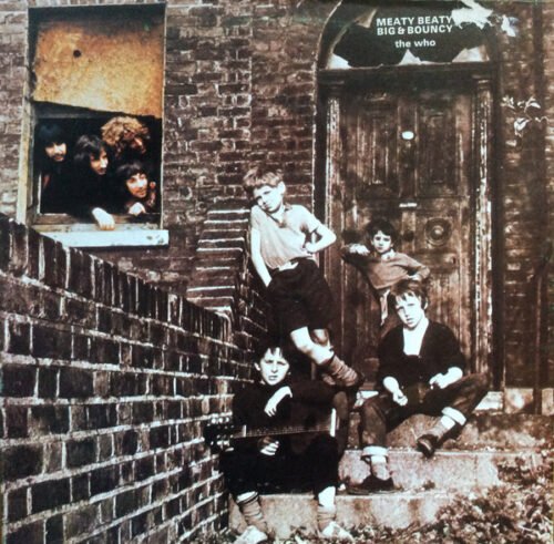 The Who - Meaty Beaty Big & Bouncy