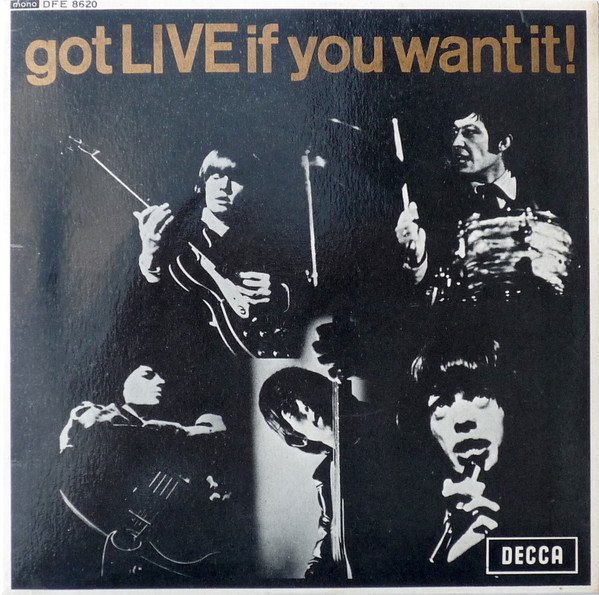 The Rolling Stones - Got Live If You Want It!