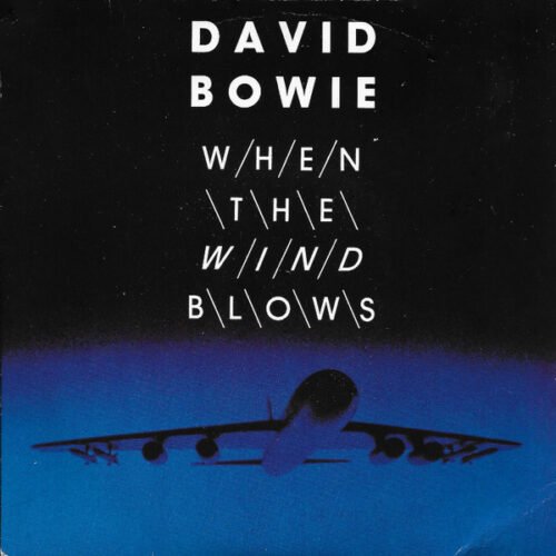 David Bowie - When The Wind Blows