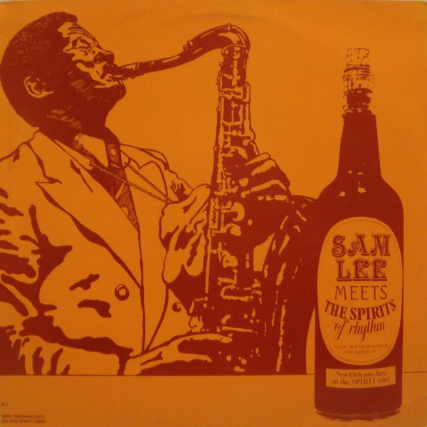 Sam Lee (5) - Sam Lee Meets The Spirits Of Rhythm