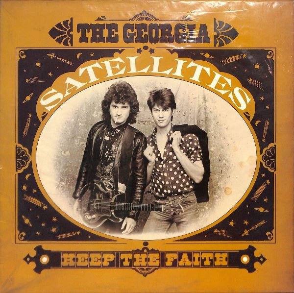 The Georgia Satellites - Keep The Faith
