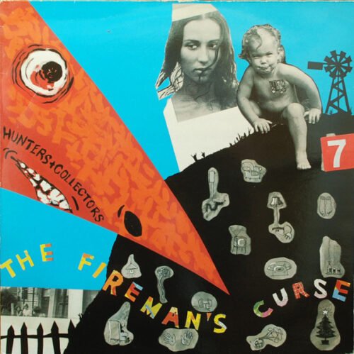 Hunters & Collectors - The Fireman's Curse