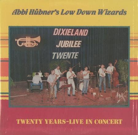 Abbi Hübner's Low Down Wizards - Twenty Years - Live In Concert