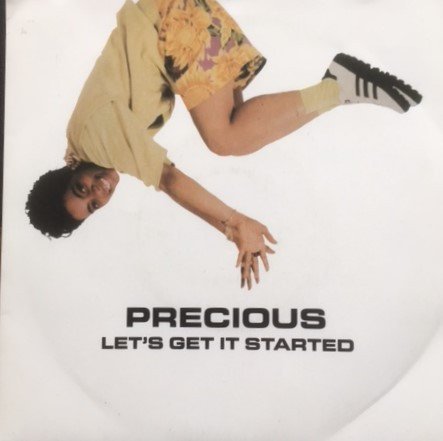 Precious - Let's Get It Started