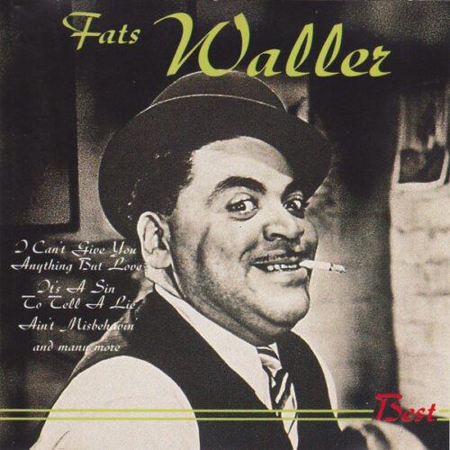 Fats Waller - Misbehavin'