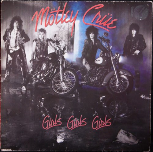 Mötley Crüe - Girls, Girls, Girls