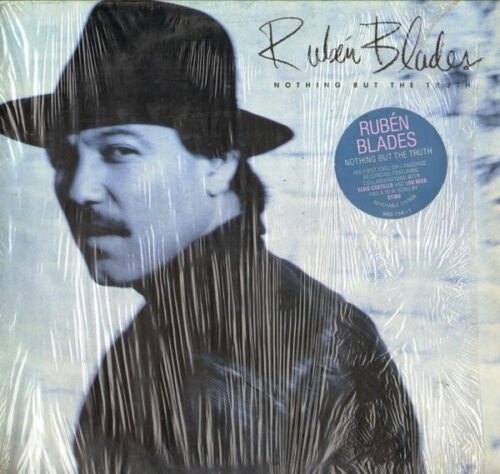 Ruben Blades - Nothing But The Truth