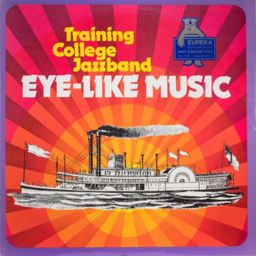Training College Jazz Band - Eye-Like Music