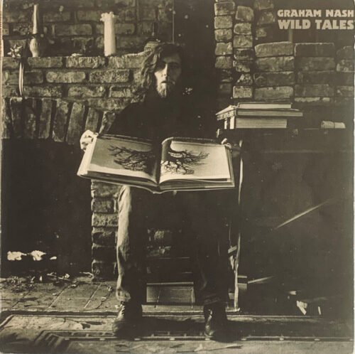 Graham Nash - Wild Tales