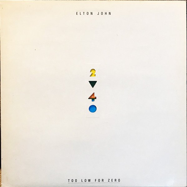 Elton John - Too Low For Zero vinyl record