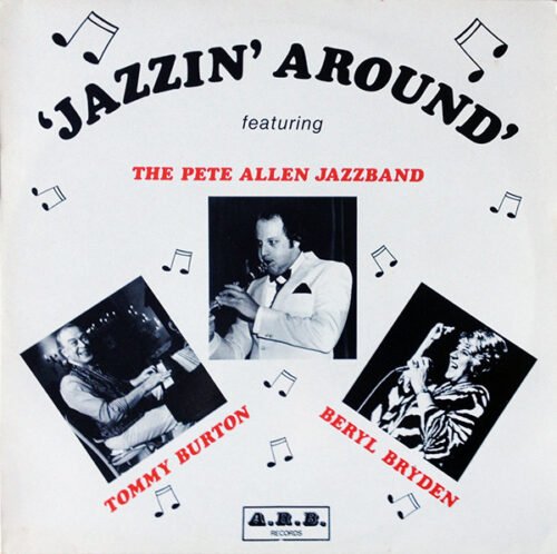 Pete Allen Jazz Band - Jazzin' Around