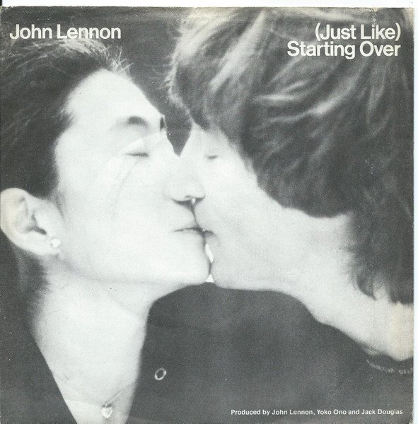 John Lennon - (Just Like) Starting Over / Kiss Kiss Kiss