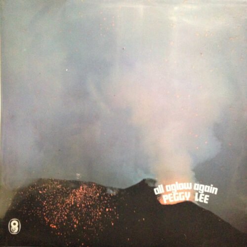 Peggy Lee - All Aglow Again