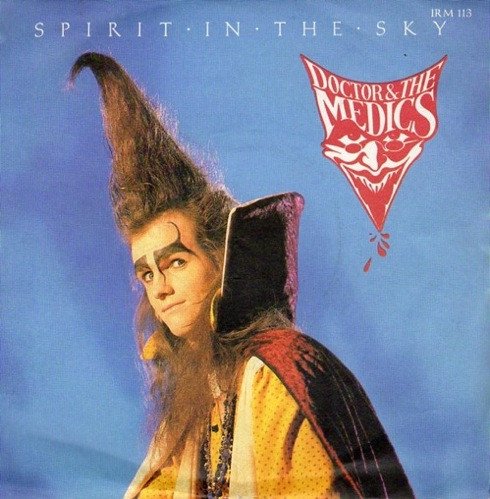 Doctor & The Medics - Spirit In The Sky