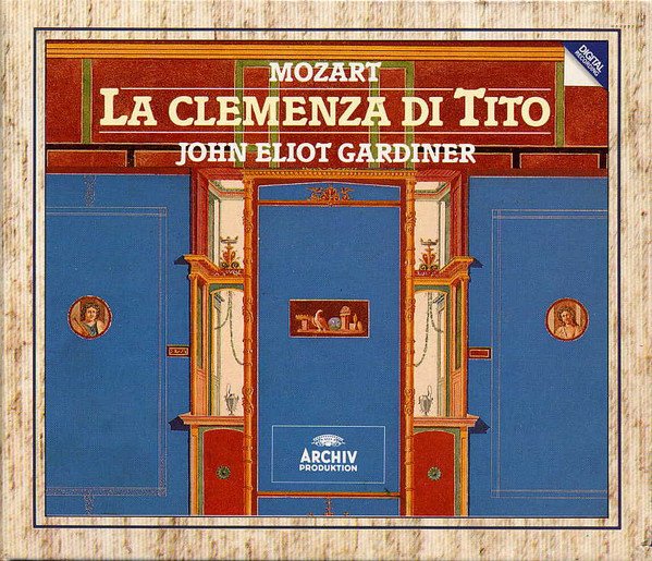 Wolfgang Amadeus Mozart - La Clemenza Di Tito