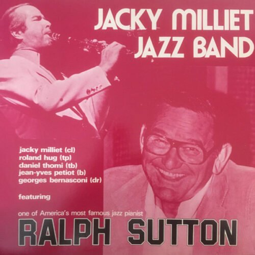 Jacky Milliet Jazz Band - Jacky Milliet Jazz Band Featuring Ralph Sutton