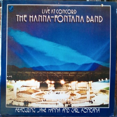 The Hanna-Fontana Band - Live At Concord