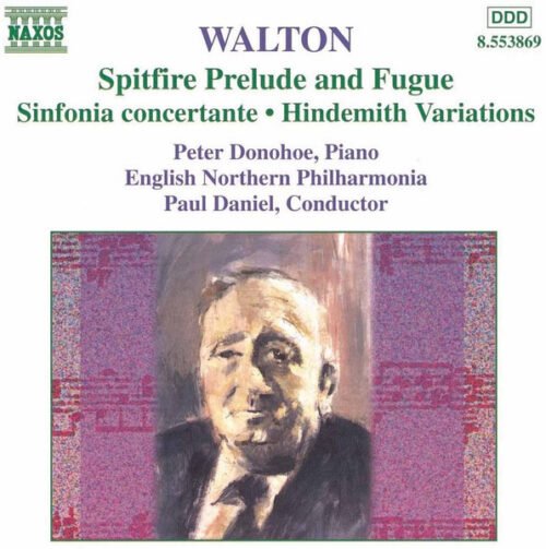 Sir William Walton - Spitfire Prelude And Fugue • Sinfonia Concertante • Hindemith Variations