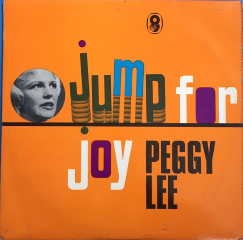 Peggy Lee - Jump For Joy