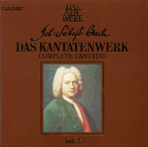 Johann Sebastian Bach - Das Kantatenwerk = Complete Cantatas; Vol. 23