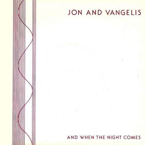 Jon & Vangelis - And When The Night Comes