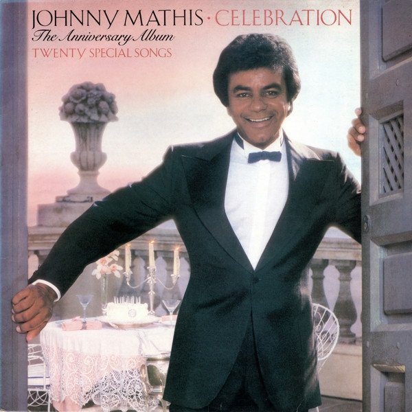 Johnny Mathis - Celebration (The Anniversary Album)