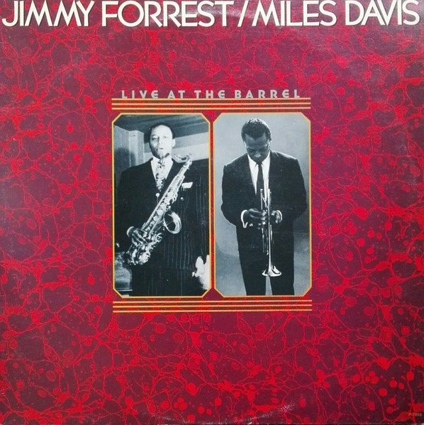 Jimmy Forrest - Live At The Barrel