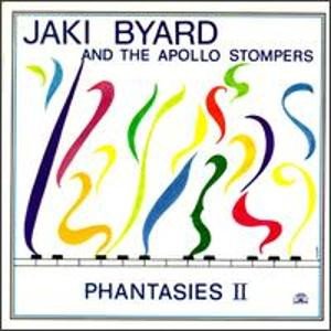 Jaki Byard And The Apollo Stompers - Phantasies II