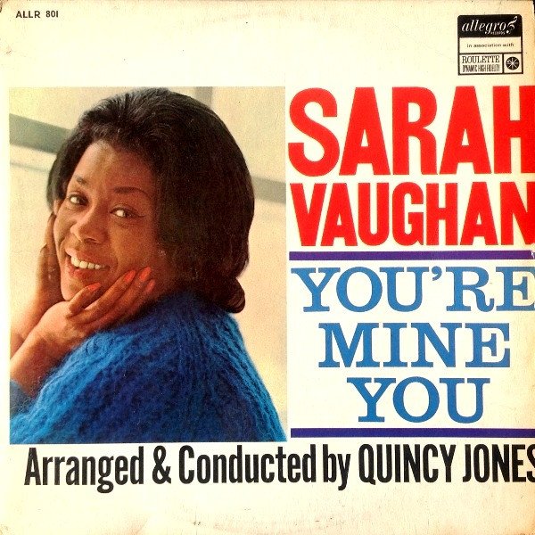 Sarah Vaughan - You're Mine You