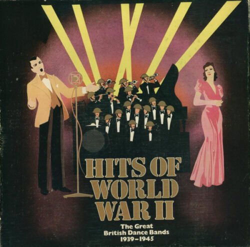 Various - Hits Of World War II (The Great British Dance Bands 1939-1945)
