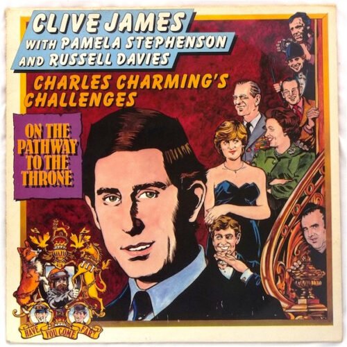 Clive James - Charles Charming’s Challenges On The Pathway To The Throne