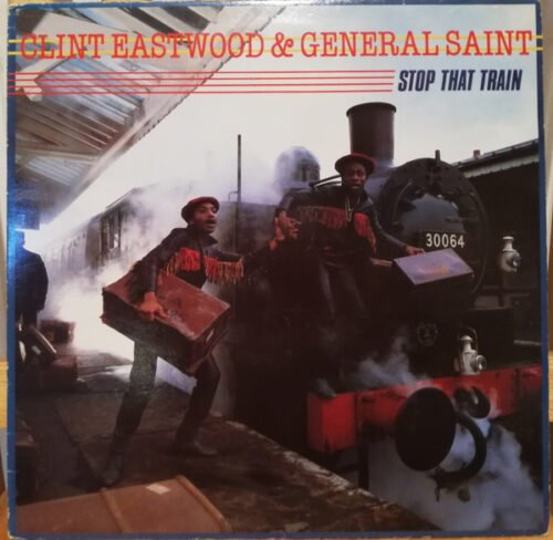Clint Eastwood And General Saint - Stop That Train