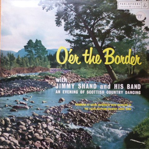 Jimmy Shand And His Band - O'er The Border