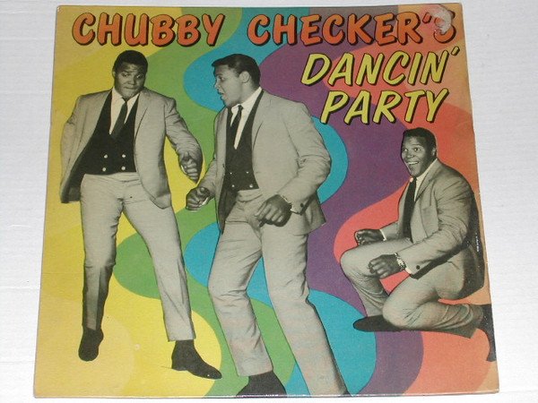 Chubby Checker - Chubby Checker's Dancin' Party