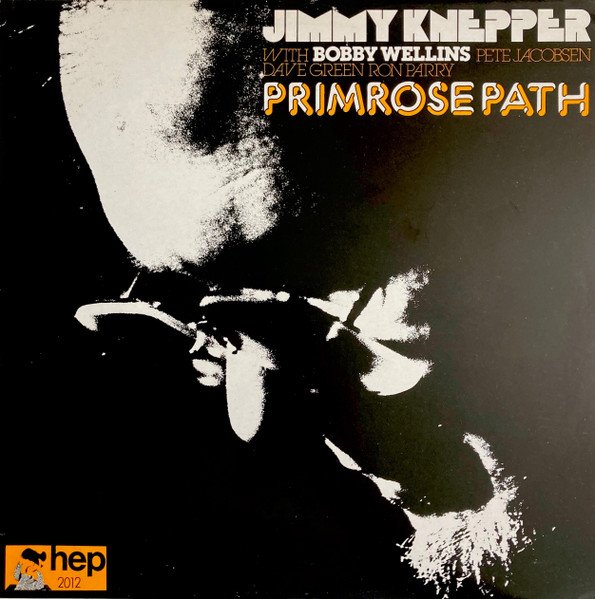 Jimmy Knepper - Primrose Path