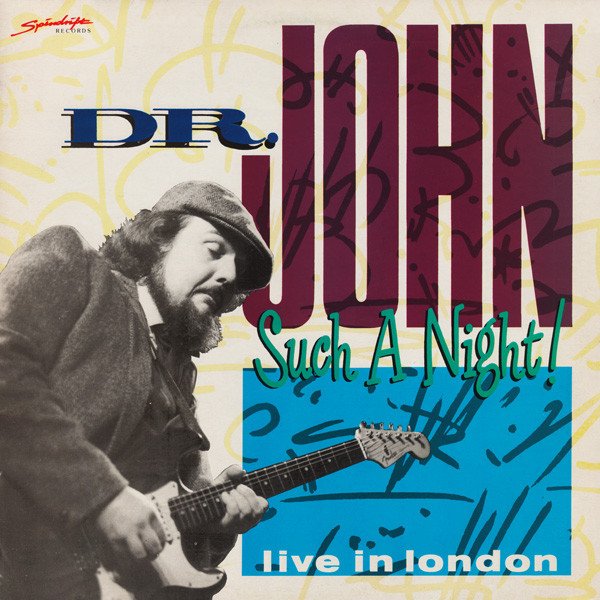 Dr. John - Such A Night! Live In London