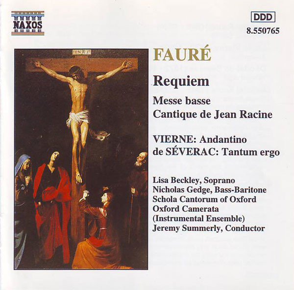 Gabriel Fauré - Requiem • Messe Basse • Cantique De Jean Racine / Andantino / Tantum Ergo